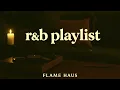 Download Lagu feels like im back in the 90's| r\u0026b playlist| flame haus