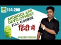 Class 194-208 Android App Development Complete Course In Hindi