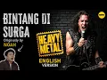 Download Lagu BINTANG DI SURGA versi HEAVY ROCK - Cover Bahasa Inggris AI | English Cover (Originally by NOAH) MP3