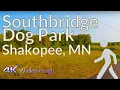 Southbridge Shakopee Dogpark Shakopee MN 4K