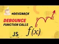 Debounce Functions in Javascript