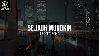 Download Ungu Band || Regita Echa - Sejauh Mungkin #AF25YZCHANNEL (LIRIK VIDEO) MP3