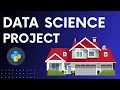 How to Predict House Prices Using Data Science Python Project Tutorial