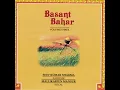 Raga Basant - Alap - Madhyalaya In Teentaal And Drut In Ektaal