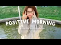 Songs that paint your morning with warmth and light 🍂 Positive Morning | Sunrise Chill Vibes