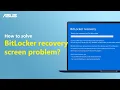 How to Solve BitLocker Recovery Screen Problem ASUS SUPPORT