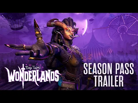 Tiny Tina's Wonderlands - Season Pass Trailer