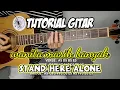 Lagu ( TUTORIAL GITAR ) WANITA MASIH BANYAK ~ STAND HERE ALONE, LENGKAP DAN MUDAH, BELAJAR GITAR