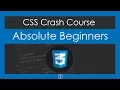CSS Crash Course For Absolute Beginners