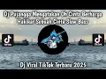 Download Lagu DJ HAKIKAT SEBUAH CINTA SLOW BASS  DJ PUJANGGA MENGATAKAN OH CINTA BERHARGA VIRAL TIKTOK TERBARU2025
