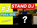 Download Lagu STAND DJ FULL DIY OPTIMISÉ POUR GAGNER DU TEMPS ( Projet MD10 ) #3