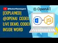 EXPLAINED OpenAI Codex Live Demo Codex inside Word MicrosoftDeveloper