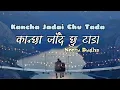 Download Lagu Kancha Laure 3 || Kancha Jadai chu tada || Neeru Budha || (Official Lyrics)