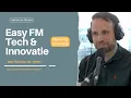 Download Lagu Easy FM Tech \u0026 Innovatie 11-06-2023