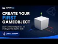 Create Your First GameObject in Unity Unity Beginner Tutorial