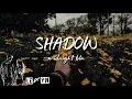 Lagu midnight blu - shadow ( Lyrics )