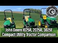 John Deere 1025R 2025R 3025E Compact Utility Tractor Comparison
