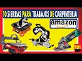 10 Sierras para la Carpinteria de Amazon