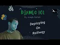 Python Django Tutorial - Deploying on Railway