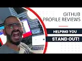 Reviewing your GitHub Profiles and giving them a shoutout - what do you think