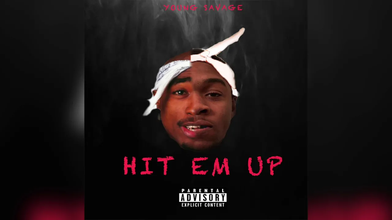 Young Savage - Hit EM Up (Official Audio)