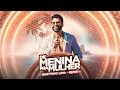 Download Lagu Gusttavo Lima - De Menina Pra Mulher (Remix)