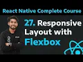 27 Responsive Layout With Flexbox in React Native Learn flex layout in react native part - 27