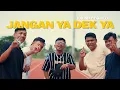 Download Lagu Rahmat Tahalu - JYDY (JANGAN YA DEK YA) Music Video 2024