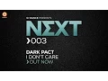 Download Lagu Dark Pact - I Don't Care [NEXT003]