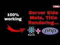 How to server side render meta title description in reactjs with php 100 working method 2023