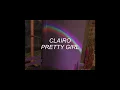 Download Lagu PRETTY GIRL // CLAIRO (LYRICS)
