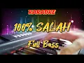 Download Lagu 100% SALAH KARAOKE FULL BASS