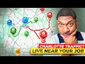 Charlotte Traffic Where to Live Based on Where You Work 2026