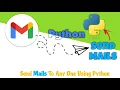 Send Emails with Python Automate Gmail Sending Using smtplib Python