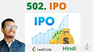 502 IPO Java Leetcode Hindi