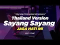 Download Lagu DJ SAYANG SAYANG JAGA HATI INI || THAILAND STYLE x SLOW BASS || KARNA SU SAYANG || Dj FEBRI