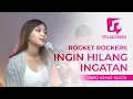 Download Lagu ROCKET ROCKERS - INGIN HILANG INGATAN (COVER BY SASA TASIA) [360p] (lowres, hemat kuota, mini video)