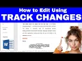 How to Edit a Word Document Using TRACK CHANGES for Beginners