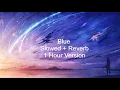 Blue - Yung Kai Slowed + Reverbed 1 Hour Version