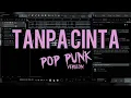 Download Lagu Tanpa Cinta - Tiara Andini \u0026 Yovie Widianto |Cover Pop Punk