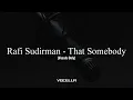 Rafi Sudirman - That Somebody (Acapella/Vocals Only)