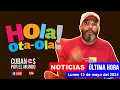 Download Lagu Alex Otaola en vivo, últimas noticias de Cuba - Hola! Ota-Ola (lunes 13 de mayo del 2024)