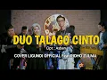 Download Lagu DUO TALAGO CINTO COVER LIGUNDI OFFICIAL Feat RIDHO ZULMA