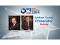Spokane County Prosecutor Debate