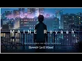 Download Lagu Maine Royaan | Lofi Remix | Piran Khan | @Tanveerevan| Ahmed Shakib |ONTOR OFFICIAL SVD