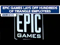 What s behind the Epic Games layoffs