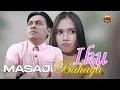 Lagu Masaji - Iku Bahaya (Official Music Video)