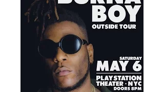 burna boys outside tour in nyc a memorable one