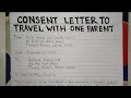 How To Write A Consent Letter to Travel with One Parent Step by Step Guide Writing Practices