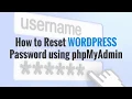 How to change wordpress password using phpMyadmin